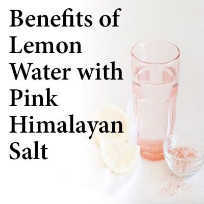 benefits of drinking warm water with lemon and himalayan salt